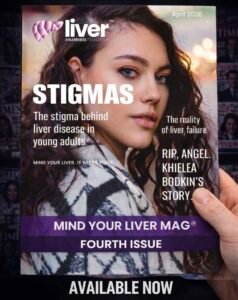 Mind Your Liver Mag® Issue 4: The Stigma Behind Liver Disease in Young Adults